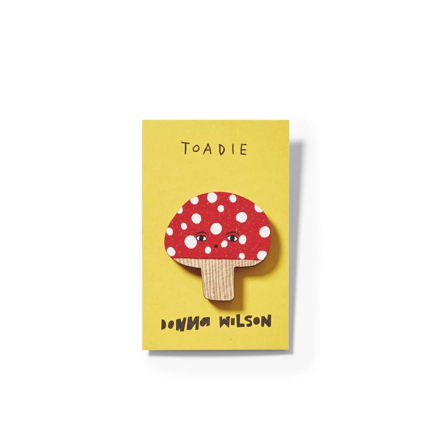 Toadie Pin Badge^Donna Wilson Store